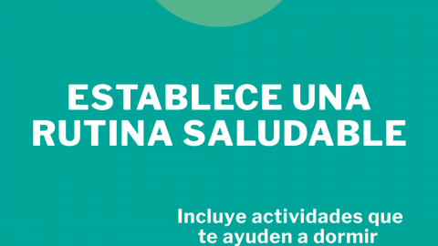 Imagen Tip 2: Establece una rutina saludable. Incluye actividades que te ayuden a dormir y comer bien